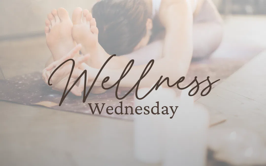 Wednesday Wellness:  Prioritize Your Wellbeing